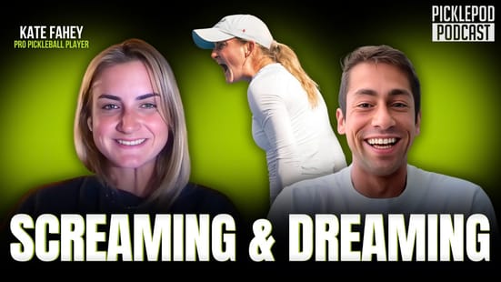 Kate Fahey Addresses the Haters: 'Pickleball Should Be a Loud Sport'