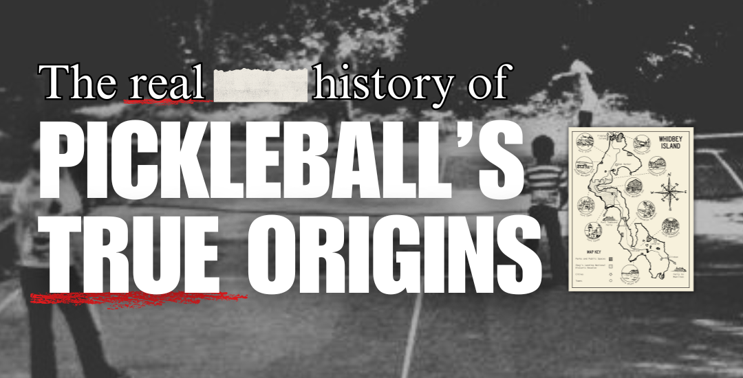 Have We Been Lied To About Pickleball’s Origins?